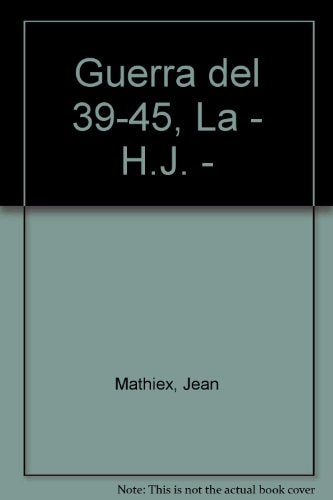 La guerra del 39-45 cover
