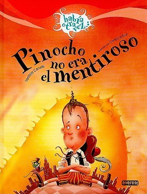 Pinocho no era el mentiroso