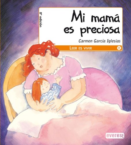 Mi mamá es preciosa