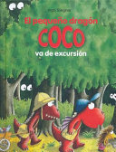 El Pequeno Dragon Coco Va de Excursion