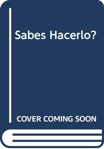 ¿Sabes hacerlo?