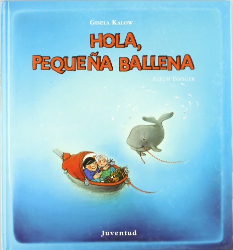 Hola, pequeña ballena