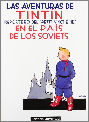 La aventuras de tintinreportero del ' Petit Vingtiéme'