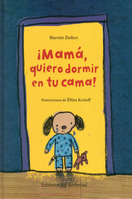 ¡ mamá, quiero dormir en tu cama! cover