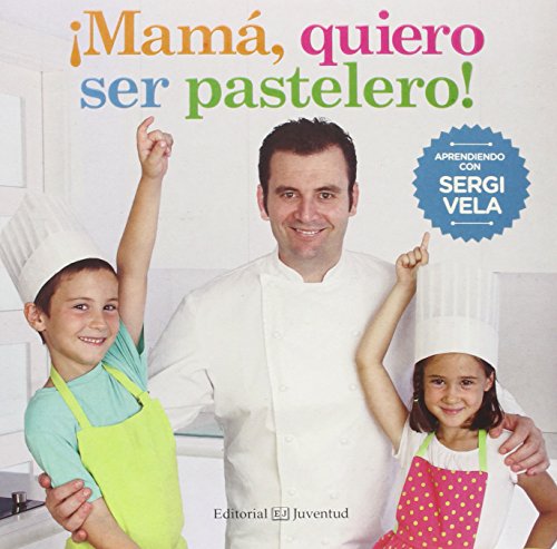 ¡Mamá, quiero ser pastelero! cover
