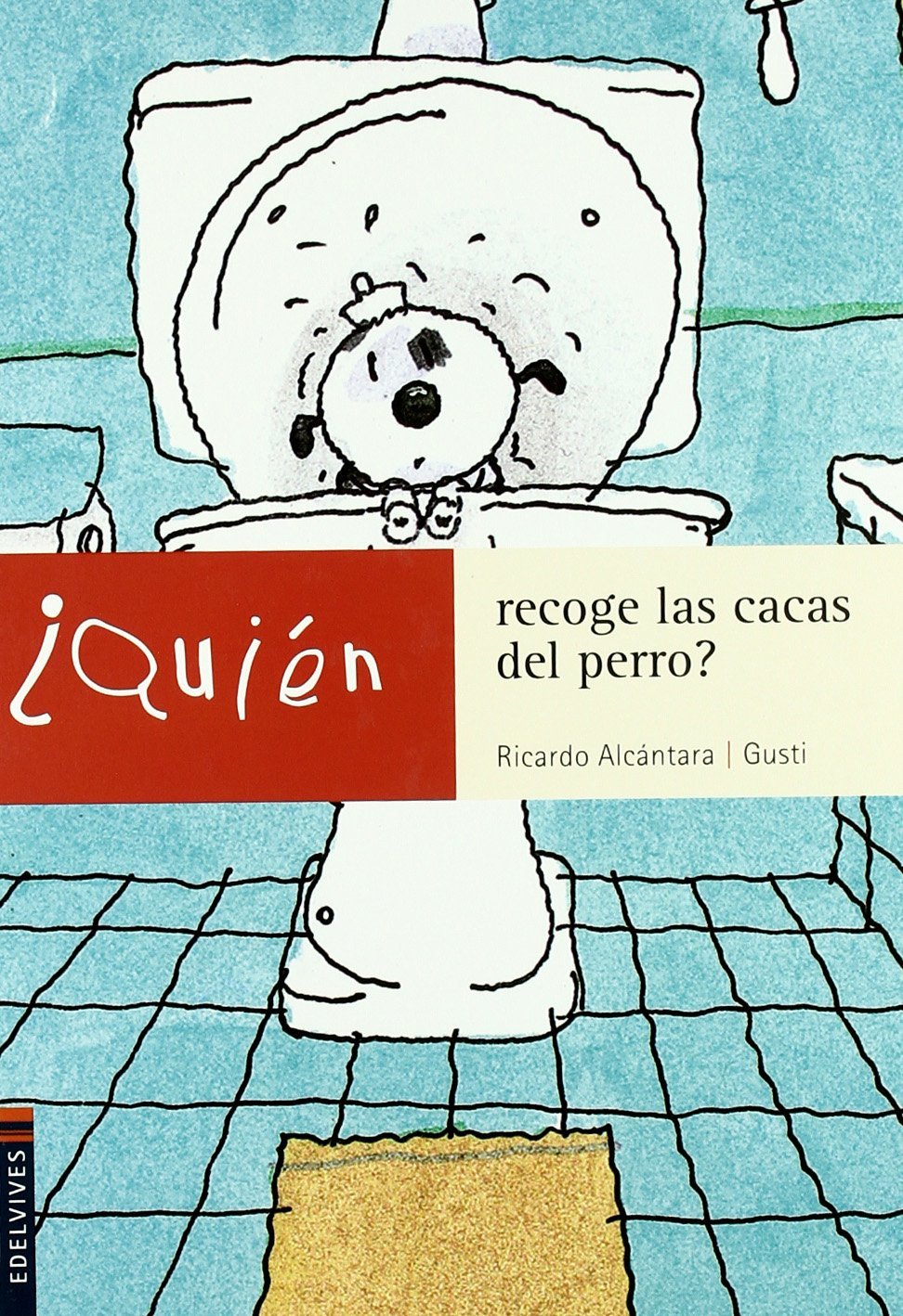 ¿Quién recoge las cacas del perro?