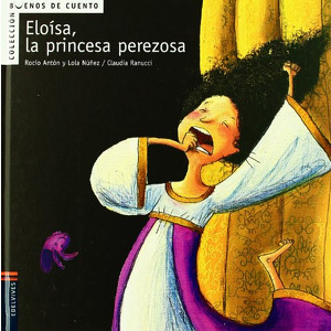 Eloísa, la princesa perezosa