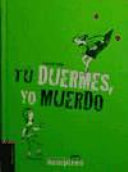 Tu duermes, yo duermo cover