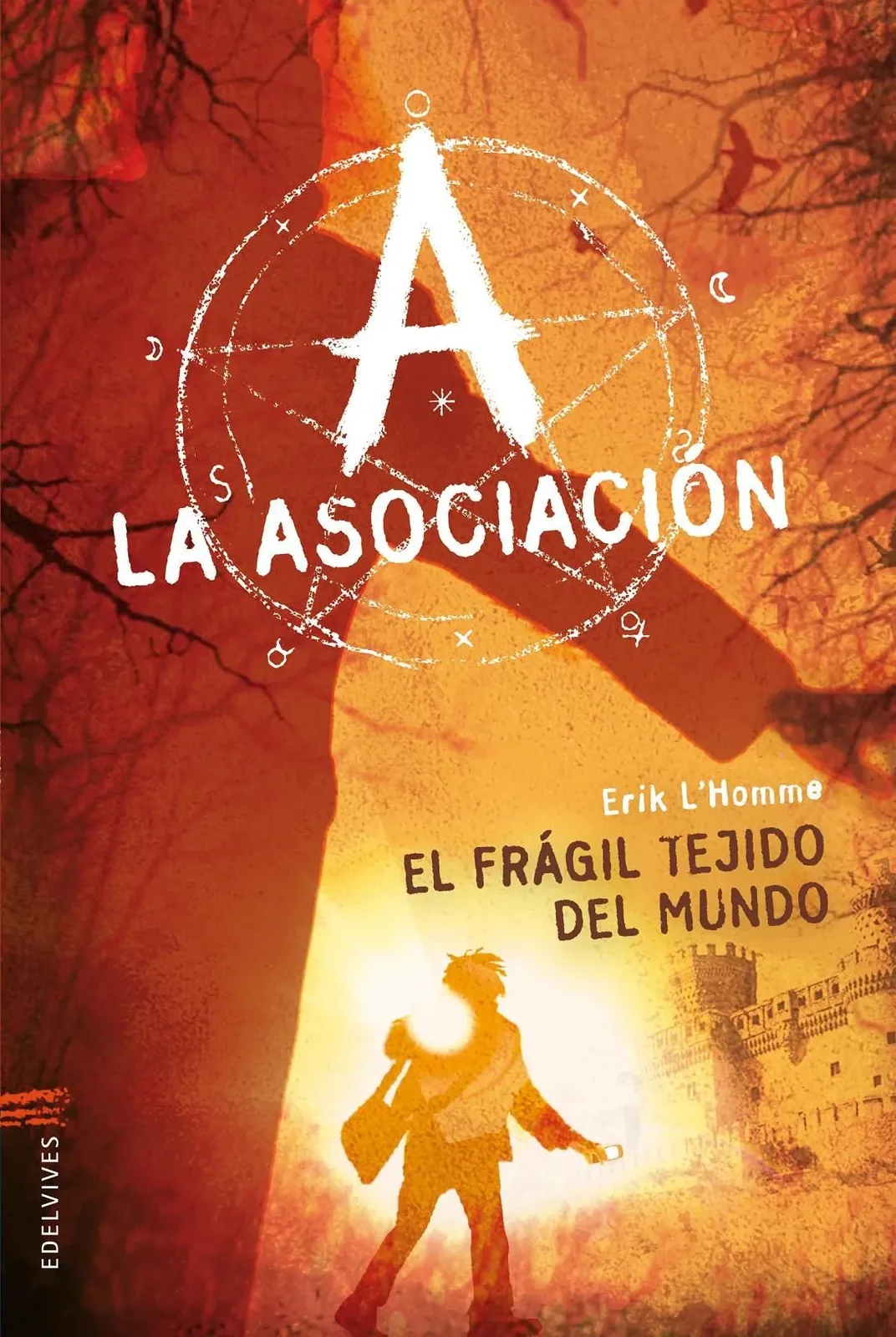 La Asociación: El frágil tejido del mundo