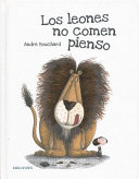 Los leones no comen pienso