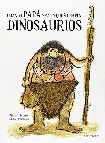 Cuando papá era pequeño había dinosaurios cover
