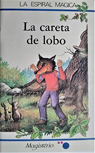 La careta de lobo