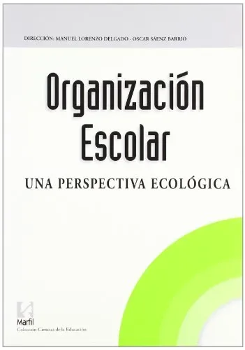 Organizacion escolar. una perspectiva ecologica cover