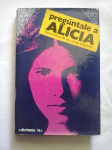 Preguntale a Alicia/Go Ask Alice cover