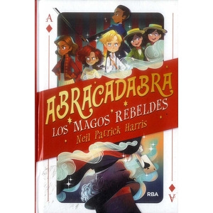 Abracadabra: Los magos rebeldes cover