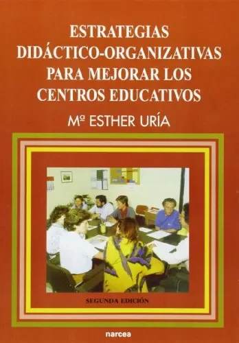Estrategias didáctico-organizativas para mejorar los centros educativos cover