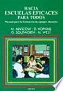 Hacia escuelas eficaces para todos