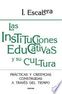 Las instituciones educativas y su cultura