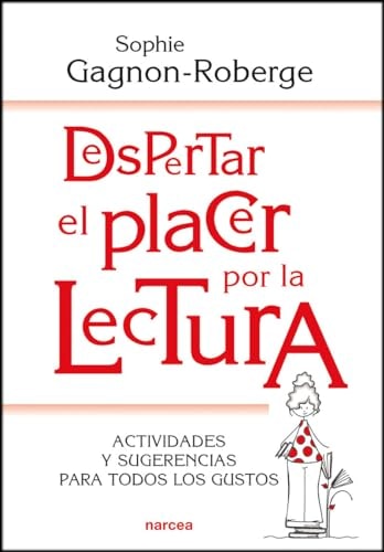 Despertar el placer por la lectura