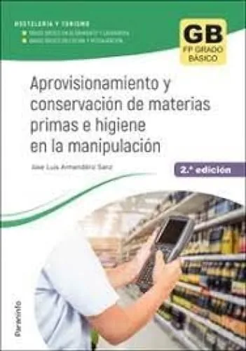 Aprovisionamiento y conservación de materias primas e higiene en la manipulación