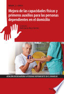 Mejora de las capacidades físicas y primeros auxilios para las personas dependientes en el domicilio cover