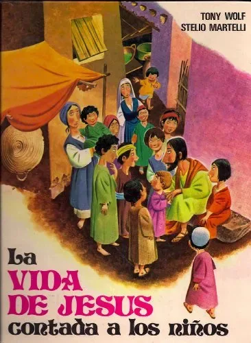 "La vita de Gesù raccontata ai più piccoli/La vida de Jesús contada a los niños cover