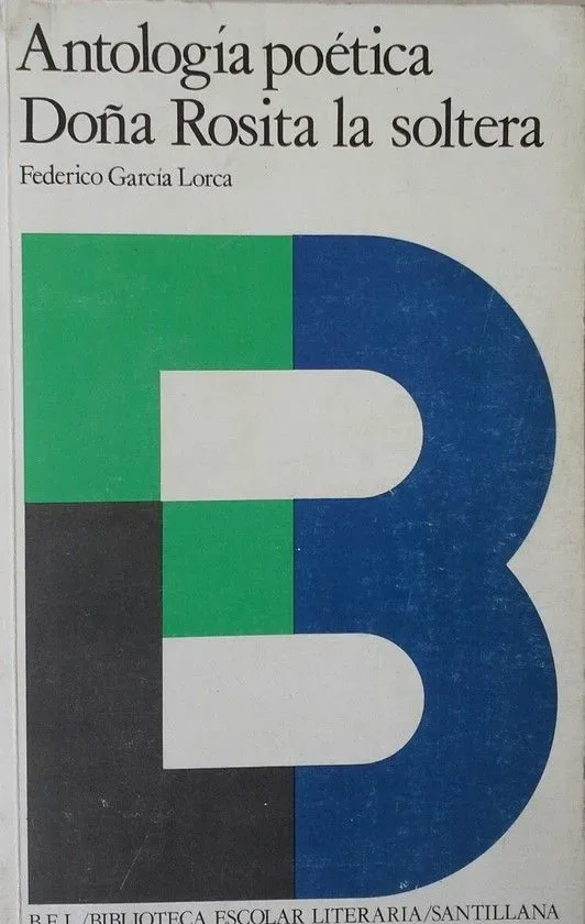 Antología poética. Doña Rosita la soltera cover