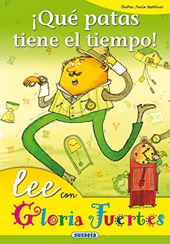 ¡Qué patas tiene el tiempo! cover