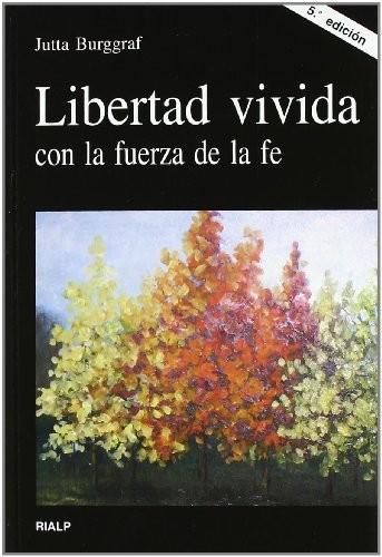 Libertad vivida con la fuerza de la fe cover