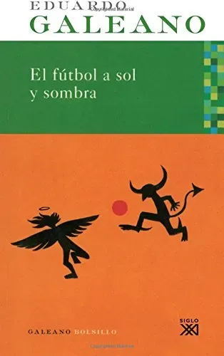 El fútbol a sol y sombra