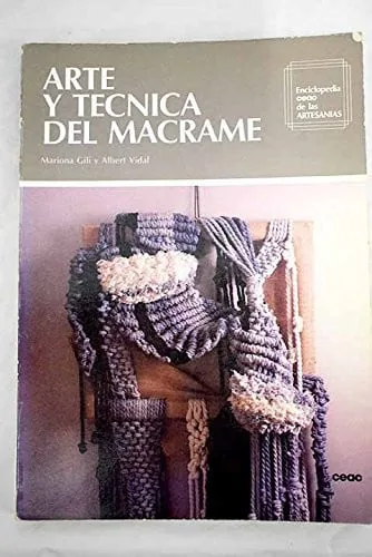 Arte y técnica del macrame Técnicas generales nudos básicos y creaciones… cover