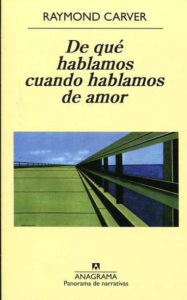 De que hablamos cuando hablamos de amor