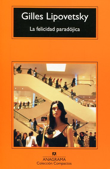 La felicidad paradójica