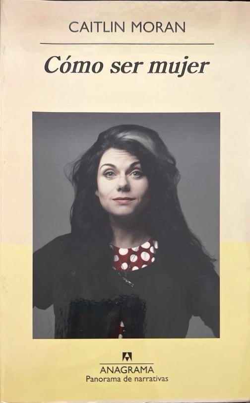 Cómo ser mujer