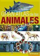 Gran atlas de los animales / great atlas of animals