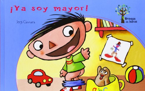 ¡Ya soy mayor!