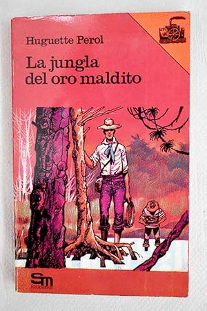 La jungla del oro maldito cover