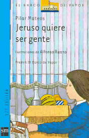 Jeruso quiere ser gente