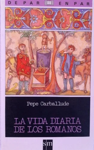 La vida diaria de los romanos