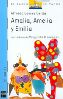Amalia, Amelia y Emilia