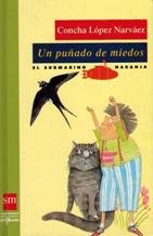 Un puñado de miedos