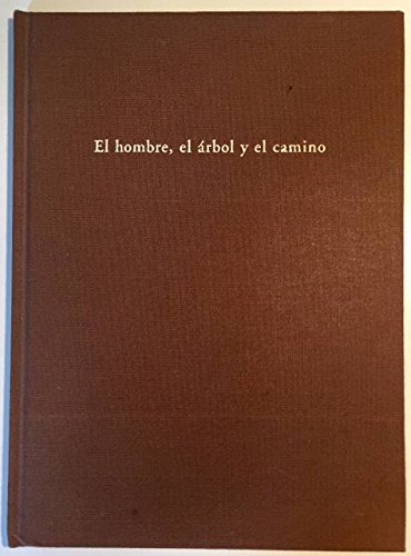 El hombre, el árbol y el camino