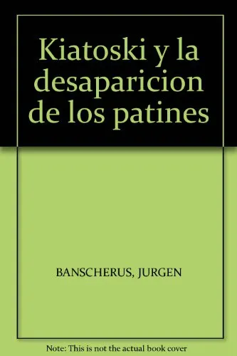 Kiatoski y la desaparición de los patines
