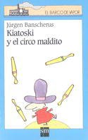 Kiatoski y el circo maldito cover
