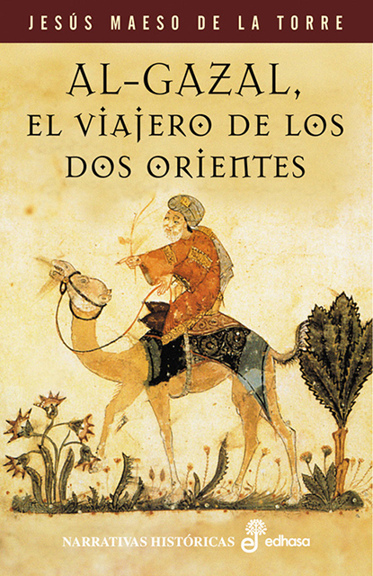 Al-Gazal, el viajero de los dos orientes