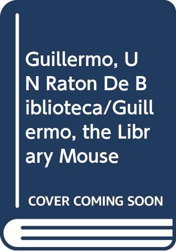 Guillermo, un ratón de biblioteca