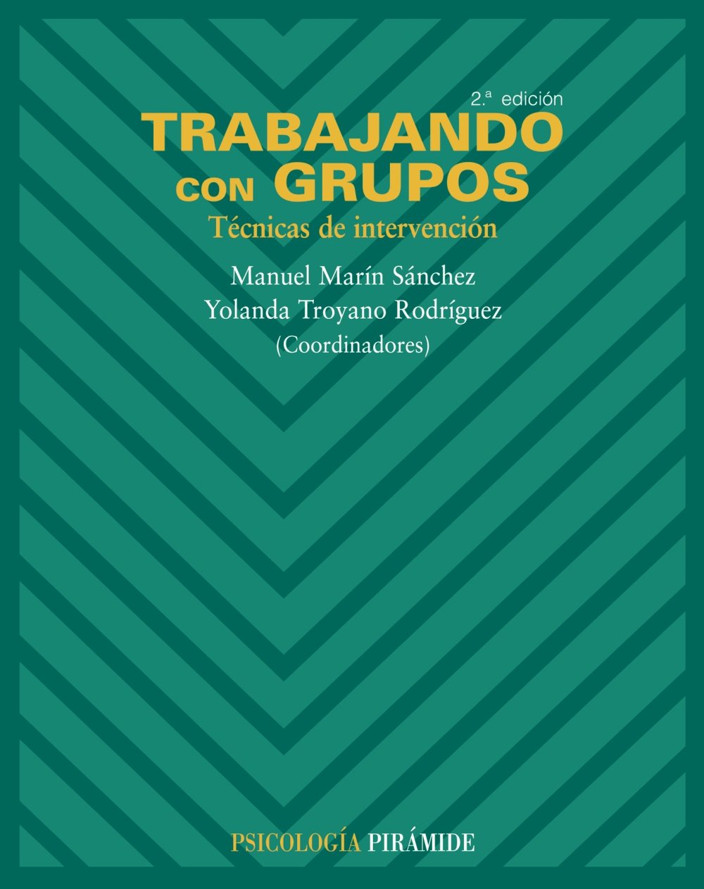Trabajando con grupos : técnicas de intervención