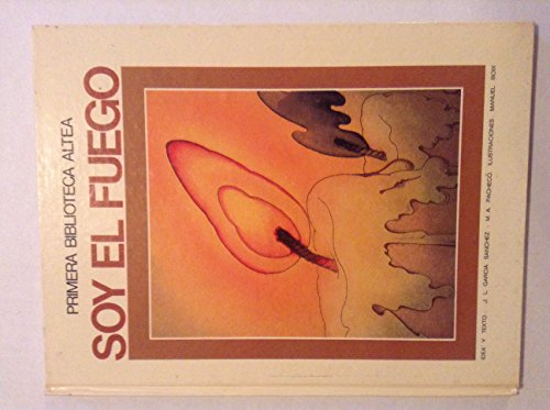Primera biblioteca Altea: Soy el fuego