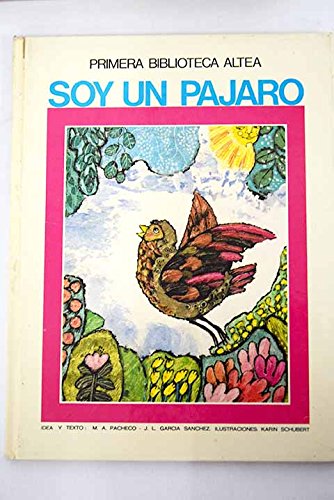 Soy UN Pajaro/I Am a Bird