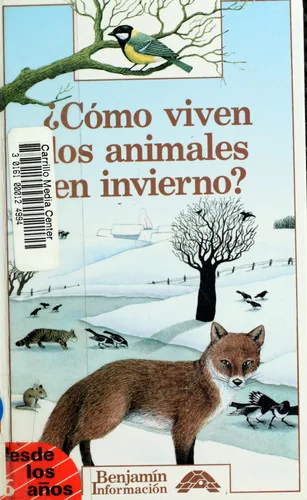 Como Viven Los Animales En Invierno? (Benjamin Informacion/How Do Animals Live in the Winter?) cover